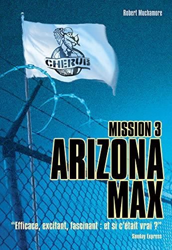 Cherub mission 3 - arizona max