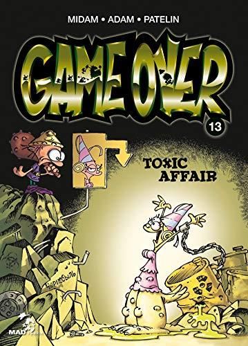 Game over 13-toxic affair