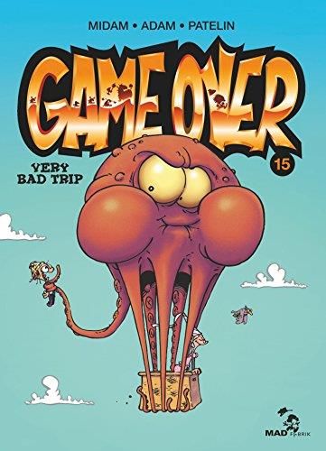 Game over 15-very bad trip