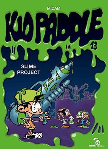 Kid paddle 13- slime project