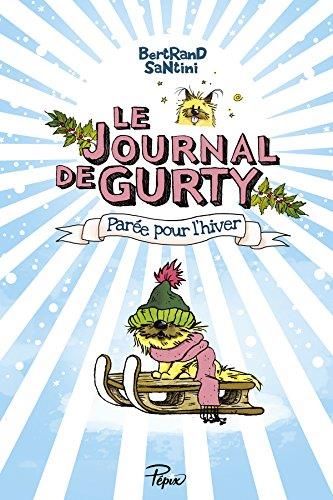 Le Journal de gurty 2 - parée pour l'hiver