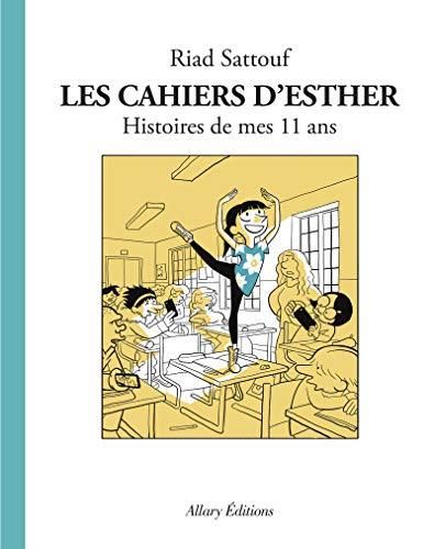 Les Cahiers d'esther 2 - histoires de mes 11 ans