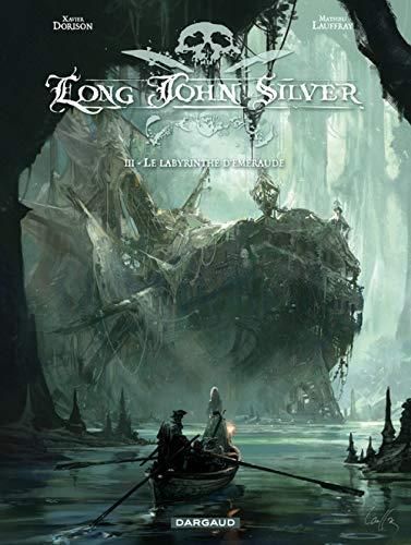 Long john silver 3 - le labyrinth d'émeraude