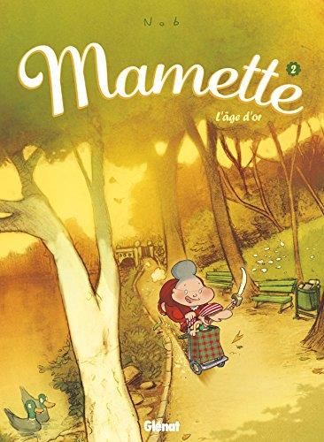 Mamette 2 - l'âge d'or